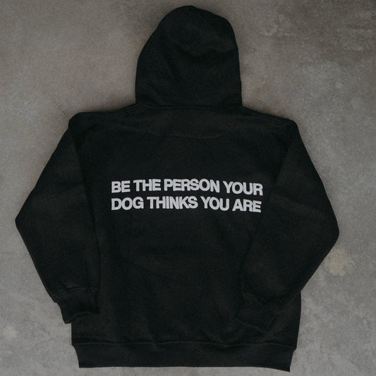 Be The Person Your Dog Thinks You Are Black Oversized Hoody